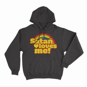 Satan loves me